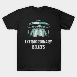 Extraordinary Beliefs UFO UAP Disclosure Flying Saucer Aliens Ufology ET Believer T-Shirt